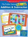 FileFolder Games in Color Addition  Subtraction 10 ReadytoGo Games That Motivate Children to Practice and Strengthen Essential Math SkillsIndependently