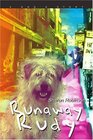 Runaway Rudy A Dog's Story