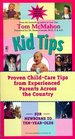 Kid Tips Proven Child Care Tips From Experienced Parents Across the Country