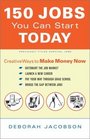 150 Jobs You Can Start Today  Creative Ways to Make Money Now
