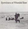 Eyewitness at Wounded Knee