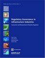 Regulatory Governance in Infrastructure Industries Assessment and Measurement of Brazilian Regulators
