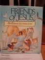 Friends of Jesus The Animals Tell Their Stories