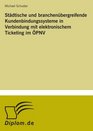 Stdtische und branchenbergreifende Kundenbindungssysteme in Verbindung mit elektronischem Ticketing im PNV