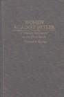 Women Against Hitler Christian Resistance in the Third Reich