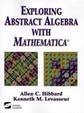 Exploring Abstract Algebra with Mathematica