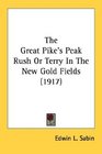 The Great Pike's Peak Rush Or Terry In The New Gold Fields