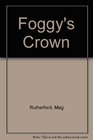 Foggy's Crown