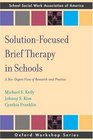 Solution Focused Brief Therapy in Schools A 360 Degree View of Research and Practice