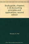 Study guide chapters 116 Accounting principles and applications second edition