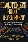 Revolutionizing Product Development Quantum Leaps in Speed Efficiency and Quality