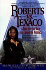 Roberts Vs Texaco  A True Story Of Race And Corporate America