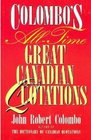 Colombo's AllTime Great Canadian Quotations