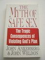 The Myth of Safe Sex: The Devastating Consequences of Violating God's Plan