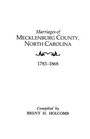 Marriages of Mecklenburg County  from 1765 to 1810