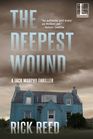 The Deepest Wound (Detective Jack Murphy, Bk 3)