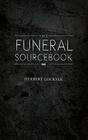 The Funeral Sourcebook