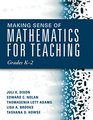 Making Sense of Mathematics for Teaching Grades K2