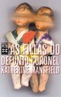 As Fillas Do Defunto Coronel / the Daughters of the Defunct Colonel