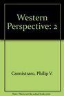 The Western Perspective A History of European Civilization Volume II Since 1500