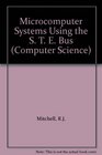Microcomputer Systems Using the S T E Bus