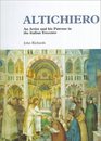 Altichiero  An Artist and his Patrons in the Italian Trecento