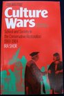 Culture Wars School and Society in the Conservative Restoration 19691984