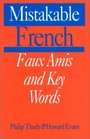 Mistakable French Faux Amis and Key Words
