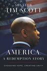 America a Redemption Story Choosing Hope Creating Unity