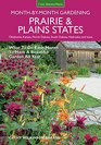 Prairie  Plains States MonthbyMonth Gardening What to Do Each Month to Have a Beautiful Garden All Year