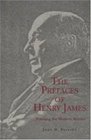 The Prefaces of Henry James Framing the Modern Reader