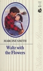 Waltz With The Flowers