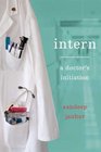 Intern A Doctor's Initiation