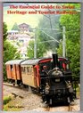 The Essential Guide to Swiss Heritage and Tourist Railways