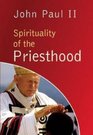 Spirituality of the Priesthood