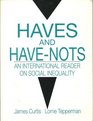 Haves and Have Nots An International Reader on Social Inequality