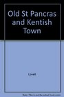 Old St Pancras and Kentish Town