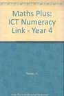 Maths Plus ICT Numeracy Link  Year 4