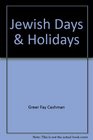 Jewish Days and Holidays