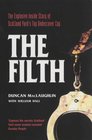 The Filth The Explosive Inside Story of Scotland Yard's Top Undercover Cop