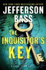 The Inquisitor's Key (aka The Bones of Avignon) (Body Farm, Bk 7)