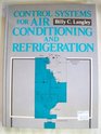 Control Systems for Air Conditioning and Refrigeration
