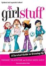 Girl Stuff A Survival Guide to Growing Up