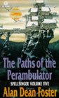 The Paths of the Perambulator  (Spellsinger, Bk 5)