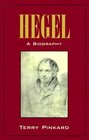 Hegel  A Biography
