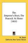 The Emperor's Rout The Peacock At Home