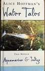 Alice Hoffman's Water Tales Aquamarine and Indigo