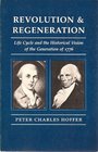 Revolution and regeneration Life cycle and the historical vision of the generation of 1776