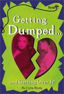 Getting Dumped And Getting over It