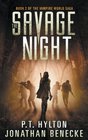 The Savage Night (The Vampire World Saga) (Volume 2)